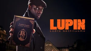 Scopri di più sull'articolo Lupin: pronti per la Terza Stagione? Tutto Quello che C’è da Sapere