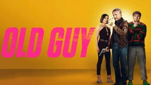 Scopri di più sull'articolo Old Guy (2025) – Un’azione prevedibile con un cast sprecato