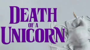 Scopri di più sull'articolo Death of a Unicorn: recensione della horror-comedy dark tra licornia e avidità corporativa