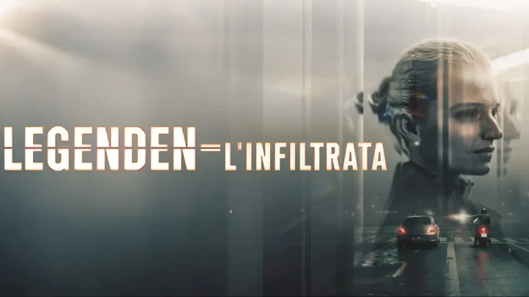 Legenden - L'infiltrata dove vederlo in streaming 4k gratis alta definizione serie tutte le stagioni ed episodi