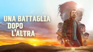 Scopri di più sull'articolo Una battaglia dopo l’altra – il nuovo film di Paul Thomas Anderson