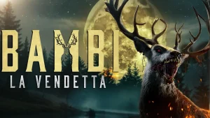 Scopri di più sull'articolo Bambi – La Vendetta” (2025) – Il cerbiatto che torna… per uccidere