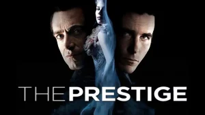 Scopri di più sull'articolo The Prestige (2006) – Illusione, ossessione e ambiguità