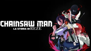 Scopri di più sull'articolo Chainsaw Man – La storia di Reze: il film che ti spezza il cuore mentre ti taglia il fiato