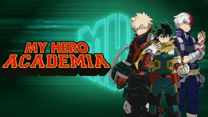 Scopri di più sull'articolo My Hero Academia: diventare un eroe quando non hai nulla